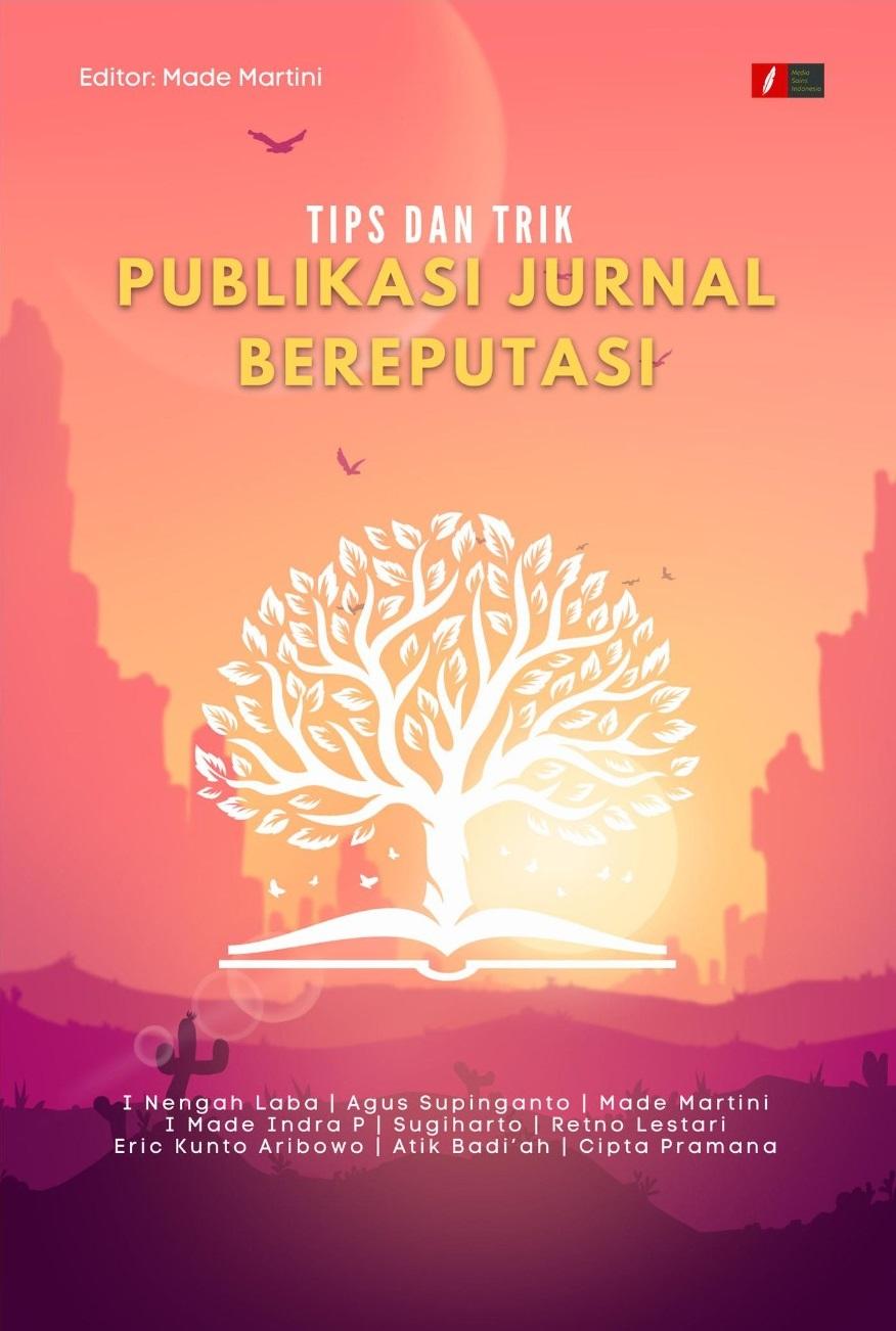 Tips dan Trik Publikasi Jurnal Bereputasi